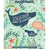 Together: A Mommy + Me Coloring Book