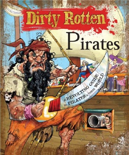 "Dirty Rotten Pirates" av Moira Butterfield