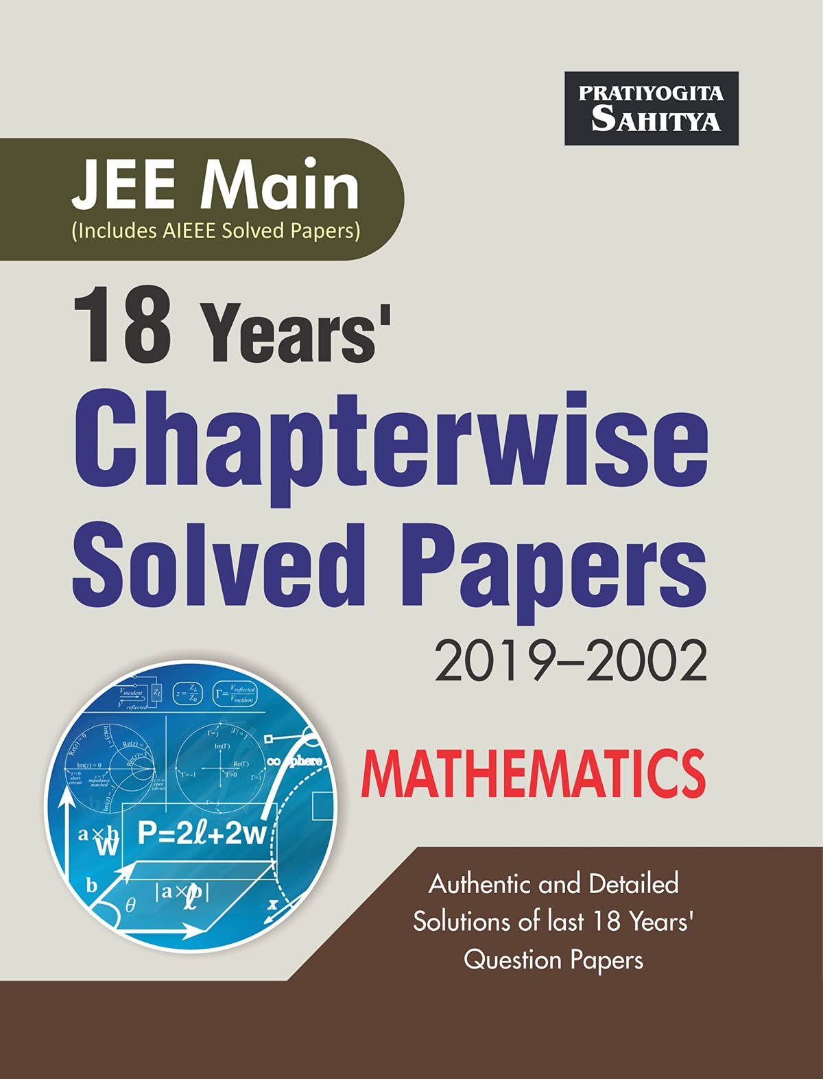 Sahitya Bhawan JEE MAIN Chapterwise Previous Years Solved Question Papers with Mock Test Papers for Mathematics