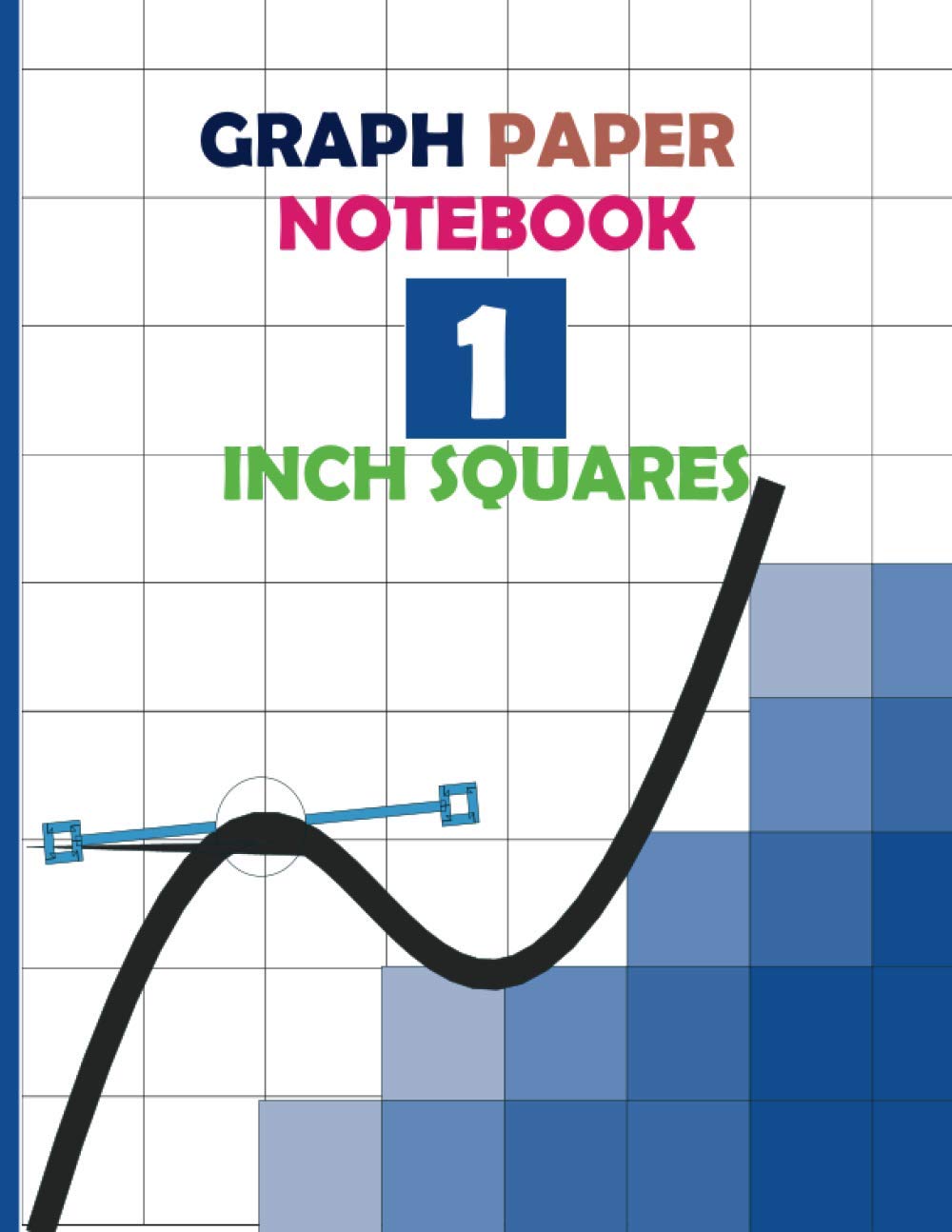 GRAPH PAPER NOTEBOOK 1 INCH SQUARES: Blank Graphing Paper (100 Pages, Thin Solid Lines, Large, 8.5 x 11) Grid Paper Notebook.