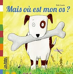 Mais où est mon os ?