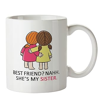 Zokasa She Is My Sister Coffee Mug For Best Friend Girl