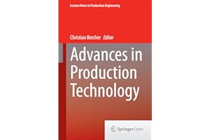 Advances in Production Technology (Lecture Notes in Production Engineering)