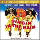 Singin' In The Rain: Original Motion Picture Soundtrack