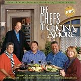Chefs of Cucina Amore, The: Celebrating the Very Best in Italian Cooking Chefs of Cucina Amore, The: Celebrating the Very Best in Italian Cooking