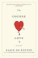 The Course of Love: A Novel