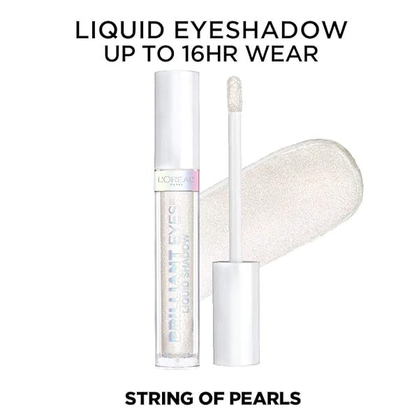 L’OREAL PARIS BRILLIANT EYES SHIMMER LIQUID EYE SHADOW, LONGWEARING LASTING SHIMMER, CREASE RESISTANT, FLAKE-PROOF, PRECISION APPLICATOR, QUICK DRY, NON-GREASY, STRING OF PEARLS, 0.1 OZ.