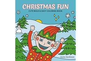 Christmas Fun: Cute Bold & Easy Coloring Book