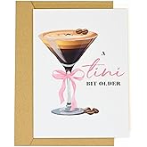 tiangqiwoole Espresso Martini Birthday Card-Funny Coffee & Cocktail Greeting Card for Women Best Friend Sister Daughter Wife-A Tini Bit Older Birthday Gift 21st 25th 30th (White-Tini)