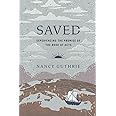 Saved: Experiencing the Promise of the Book of Acts