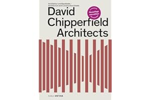 David Chipperfield Architects: Architektur und Baudetails / Architecture and Construction Details