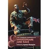 The Cambridge Companion to Shakespeare and Race (Cambridge Companions to Literature)
