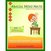 Abacus Mind Math Level 1 Workbook 1 of 2: Excel at Mind Math with Soroban, a Japanese Abacus (Abacus Mind Math - Level - 1 Complete Set: Instruction Book, Workbook 1 of 2, Workbook 2 of 2)