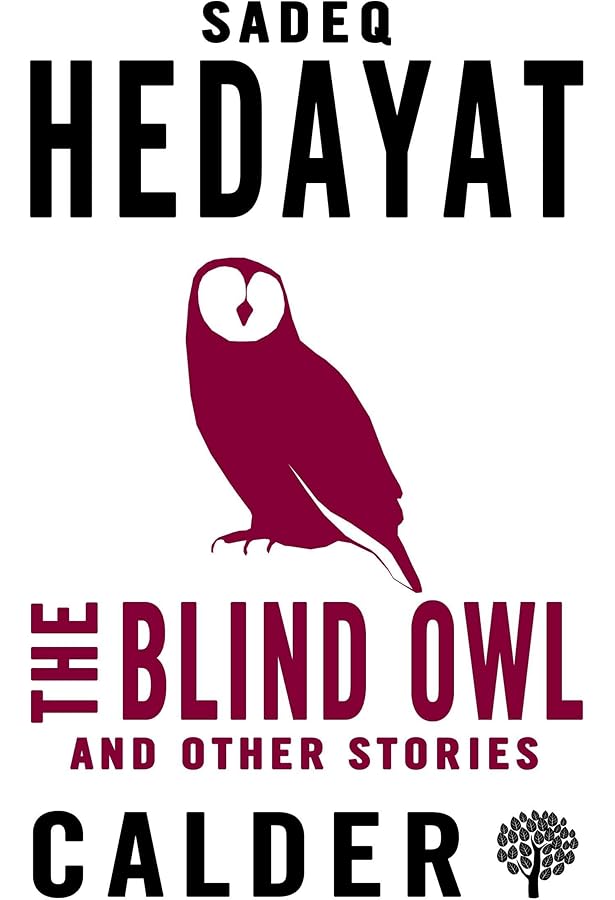 Three Drops of Blood (Oneworld Modern Classics): Hedayat, Sadegh