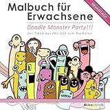 Image de Malbuch für Erwachsene: Doodle Monster Party (Der Trend aus den USA/Ausmalbuch) (Volume 1) (German Edition)