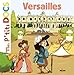 Mes P'tits Docs: Versailles (French Edition) by 