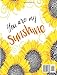 You Are My Sunshine: Yellow Sunflower Notebook, 8.5 x 11: (Composition Book, Journal) (8.5 x 11 Large)