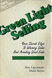 Green Light Selling: Your Secret Edge to Winning Sales & Avoiding Dead Ends, Don Aspromonte, Diane Austin, 1878454501