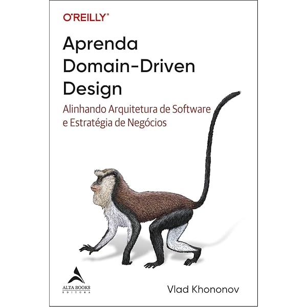 Domain-Driven Design: Tackling Complexity in the Heart of Software