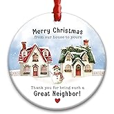 CHOANG Neighbor Christmas Ornament 2025 - Thoughtful for Neighbors, Meaningful Keepsake Tree Decoration, Thank You Xmas Ornament, Unique Neighbor Gift Idea for Home Décor