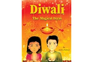 Diwali the magical diyas: A Diwali story (Unravel Festivals)