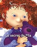 Le secret de Mia : Une histoire sur... l'abus sexuel by