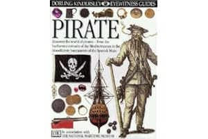 DK Eyewitness Guides: Pirates (DK Eyewitness Guides)