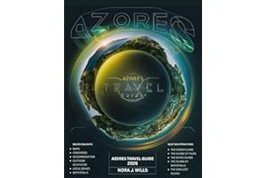 Azores Travel Guide 2026: Discover Volcanic Landscapes, Hidden Gems, and Authentic Island Adventures in Portugal’s Atlantic P