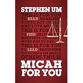 Micah for You: Acting Justly, Loving Mercy (God's Word for You)