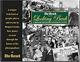 Hardcover Looking Back: A Retrospective of Bergen County Book
