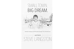 Small Town. Big Dream.