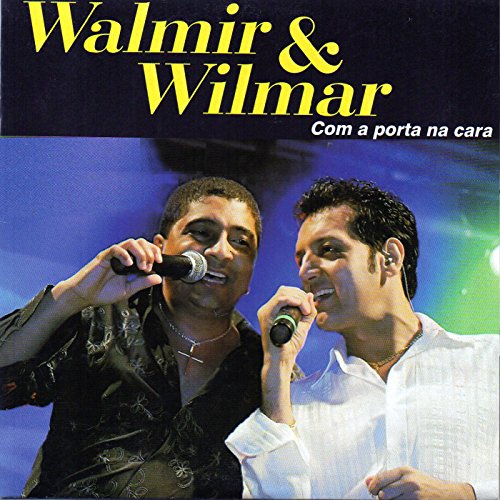 walmir e wilmar walmir e wilmar