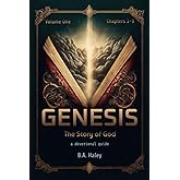 Genesis: The Story of God: A Devotional Guide