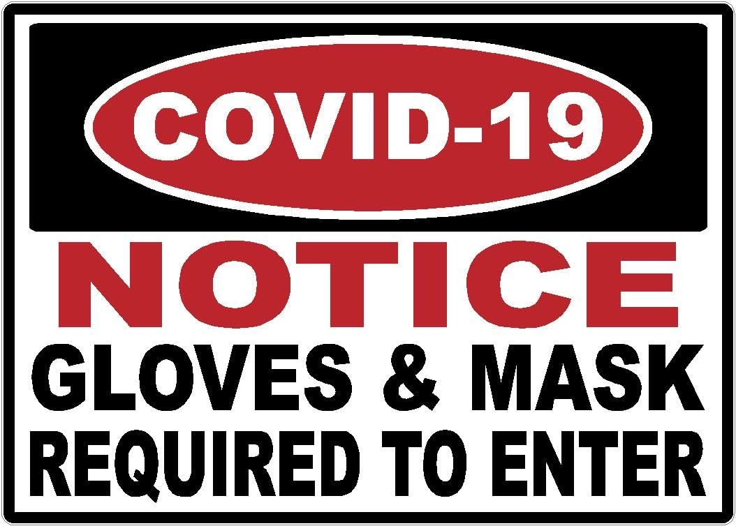 Safety | Covid-19 | Gloves and Mask Required | Warning | Decal | Sticker | Coronavirus | Made in Texas USA | (10 x 7")