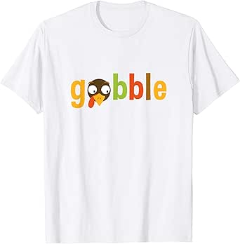 Amazon.com: Gobble Funny Thanksgiving T-Shirt Women Turkey ...