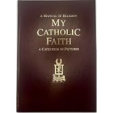 My Catholic Faith