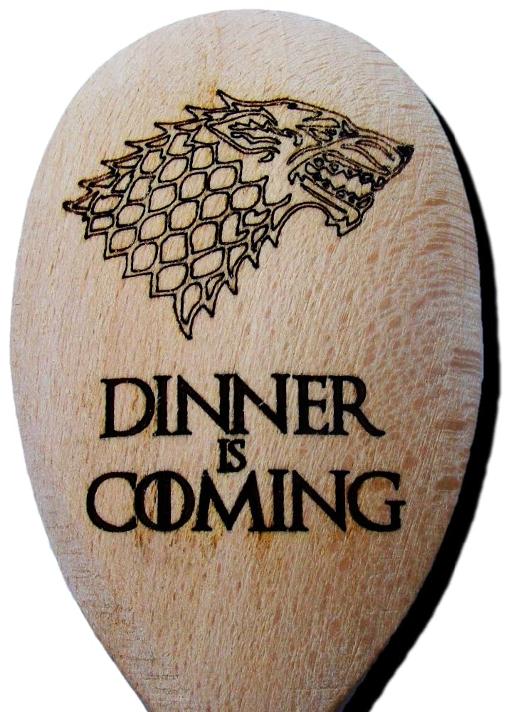 Game of Thrones Inspired Wooden Baking Spoon Novelty Wood Kitchen Cooking Birthday Present Gift Laser Engraved (Wooden Dinner is Coming Spoon)