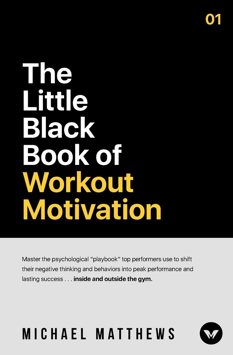 The Little Black Book of Workout Motivation (Muscle for Life) The Little Black Book of Workout Motivation (Muscle for Life)
