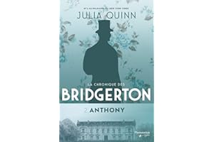 Anthony: La chronique des Bridgerton - 2 (French Edition)