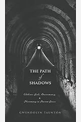The Path of Shadows: Chthonic Gods, Oneiromancy, Necromancy in Ancient Greece Paperback