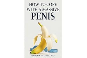 Funny White Elephant Gifts for Adults, How To Cope With A Massive Penis: Rude Prank Gag Gift For Christmas, Naughty Inappropriate Notebook Joke For ... Book, Lined Journal (Useful Than A Card)