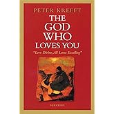 The God Who Loves You: Love Divine, All Loves Excelling