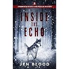 Inside the Echo (The Flint K-9 Search And Rescue Mysteries Book 2)