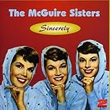 Sincerely [ORIGINAL RECORDINGS REMASTERED]