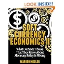 Soft Currency Economics II (MMT - Modern Monetary Theory Book 1)