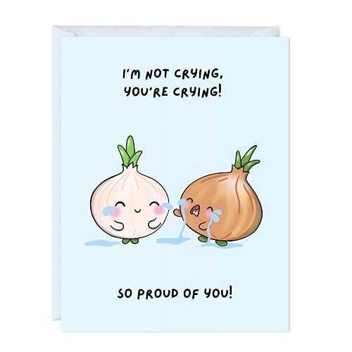 Funny Graduation Card - Sarcastic Greeting Card for Congratulations, New Job, Promotion, New Home, College, Coworker, Friend, Him, Her - Blank Inside (I’m Not Crying, You’re Crying! So Proud of You!)
