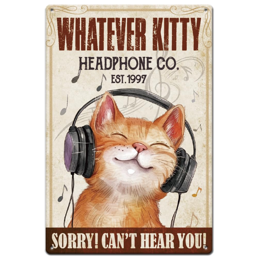 SUPERDANT Cat Metal Signs Sorry I Can't Hear You Tin Sign Cat Listening Music Metal Tin Signs Cat Funny Signs Cat Metal Wall Art Vintage Wall Plaque for Home Bar Man Cave Decor