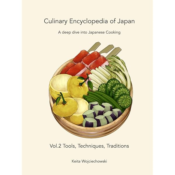 Culinary Encyclopedia of Japan Vol. 1 Ingredients: A deep dive
