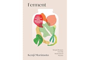 Ferment: Simple Recipes from My Multicultural Kitchen
