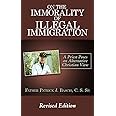 On The Immorality of Illegal Immigration: A Priest Poses an Alternative Christian View